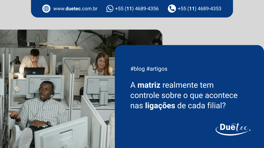 Ligações - Matriz e Filial