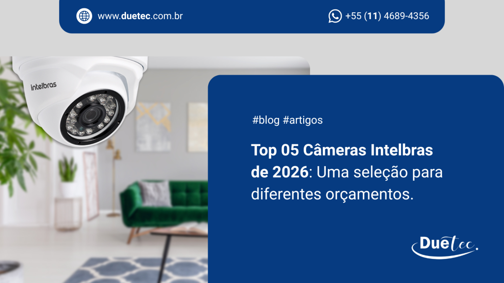 Top 05 Câmeras - Intelbras
