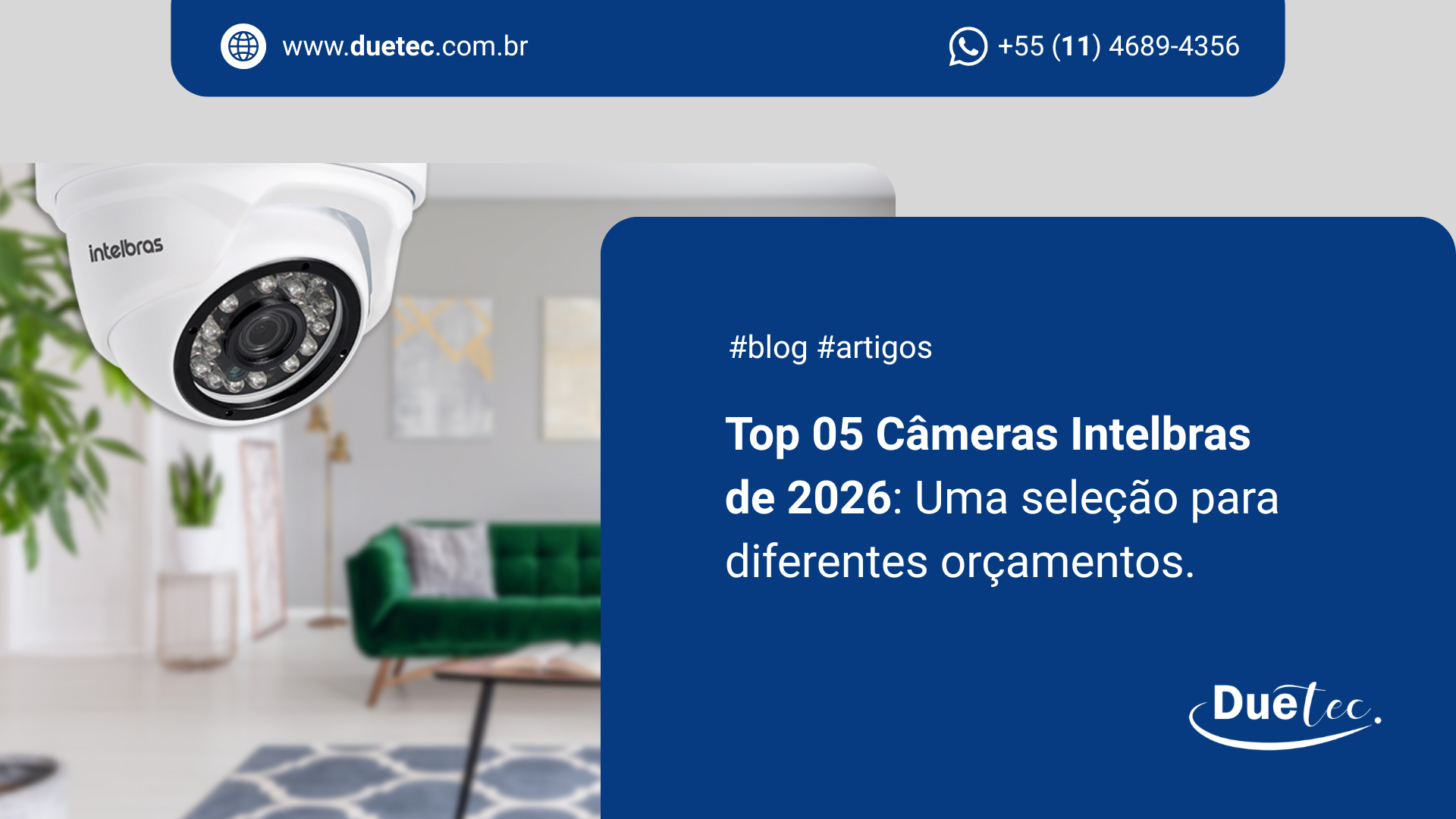 Top 05 Câmeras - Intelbras